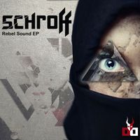 Schroff - Rebel Sound EP