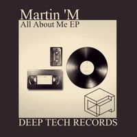 Martin 'M - All About Me EP