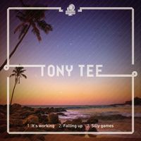 Tony Tee - Silly Games EP