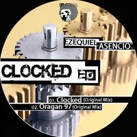 Ezequiel Asencio - Clocked Ep