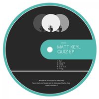 Matt Keyl - Quiz EP