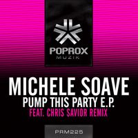 Michele Soave - Pump This Party E.P.