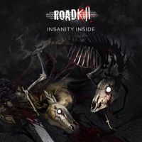 Roadkill - Insanity Inside (Explicit)