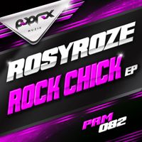 Rosyroze - Rock Chick Ep