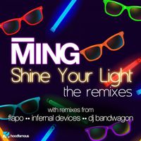 Ming - Shine Your Light - The Remixes