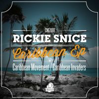 Rickie Snice - Caribbean EP