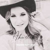 Yasmin Hutchins - Echte Liebe (Akustik)