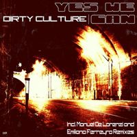 Dirty Culture - Yes We Can