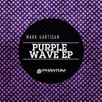 Mark Hartigan - Purple Wave EP