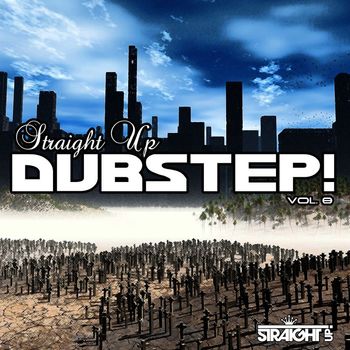 Various Artists - Straight Up Dubstep! Vol. 8