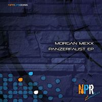 Morgan Mexx - Panzerfaust EP
