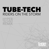 Tube-Tech - Riders on the Storm