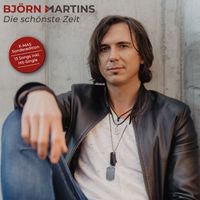 Björn Martins - Die schönste Zeit