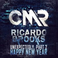 Ricardo Brooks - Unexpectedly. Part 2. Happy New Year