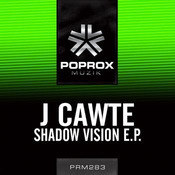 J Cawte - Shadow Vision E.P.