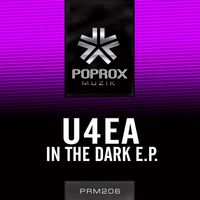 U4EA - In The Dark E.P.