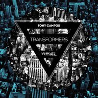 Tony Campos - Transformers EP