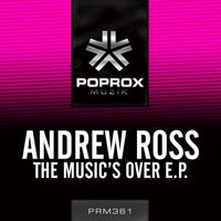 Andrew Ross - The Music's Over EP