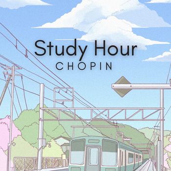 James Strange - Study Hour: Chopin