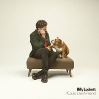 Billy Lockett - I Could Use A Friend