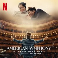 Jon Batiste - It Never Went Away (From the Netflix Documentary “American Symphony”)