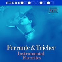 Ferrante & Teicher - Instrumental Favorites
