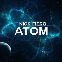 Nick Fiero - Atom