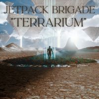 Jetpack Brigade - Terrarium (Explicit)