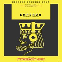 Electro Rocking Boyz - Emperor (Explicit)