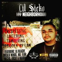 Lil Sicko - My Neighborhood (Explicit)