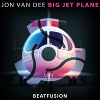 Jon Van Dee - Big Jet Plane
