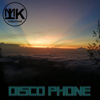 TOMATEKK - Disco Phone