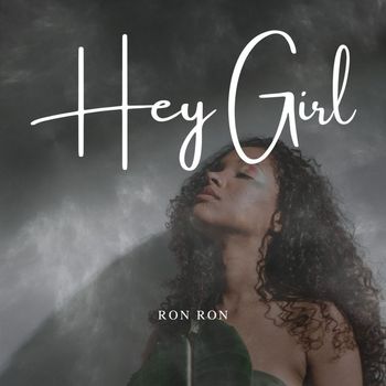 Ron Ron - Hey Girl