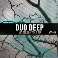 Duo Deep - Moonlighting EP