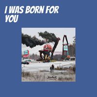 Yati - I Was Born for You