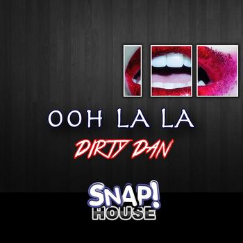 Dirty Dan - Ooh La La