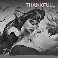Yati - Thankfull