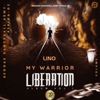 Lino - My Warrior Liberation Vol 1