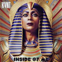 Kynt - Inside Of Me (Remixes [Explicit])