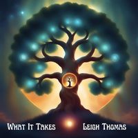 Leigh Thomas - What It Takes