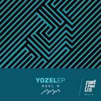 Axel K - Yozel EP