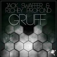 Jack Swaffer & Richey Profond - Gruff