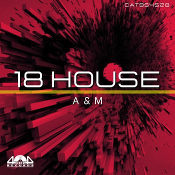 A&M - 18 House
