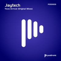 Jaytech - Ticon/Arrival (Original Mixes)