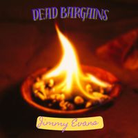 Jimmy Evans - Dead Bargains
