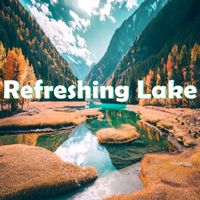 Lofi Hip Hop - Refreshing Lake