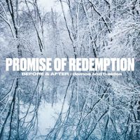 Promise of Redemption - Before & After (Demos and B-Sides)