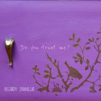 Riccardo Sinigallia - Do you trust me?