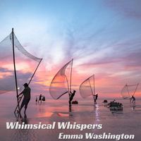 Emma Washington - Whimsical Whispers