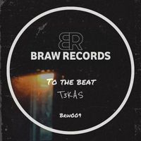 T3KAS - To the Beat